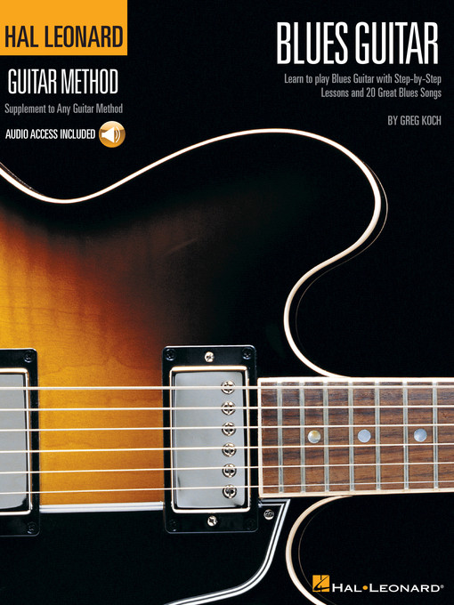 Title details for Hal Leonard Guitar Method--Blues Guitar by Greg Koch - Available